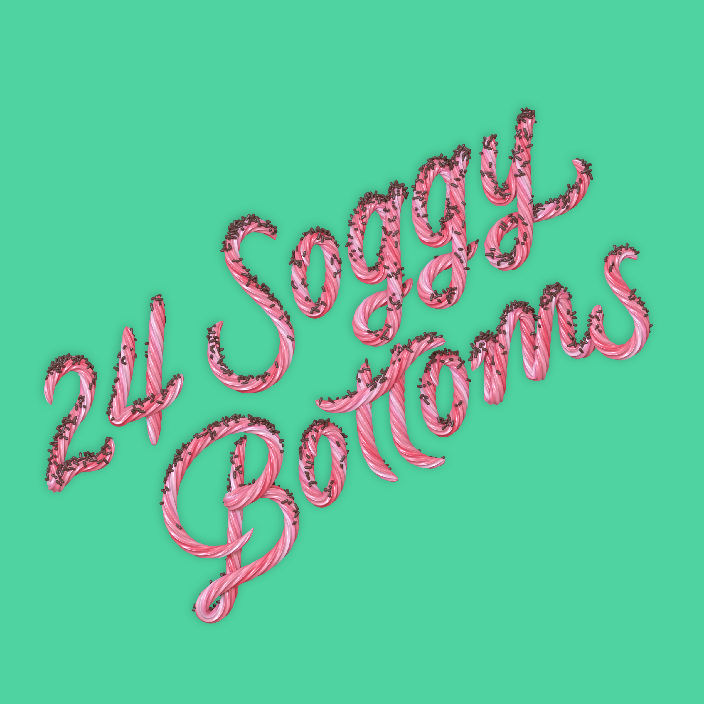 "24 Soggy Bottoms" 3D type cake frosting letters with sprinkles by Noah Camp