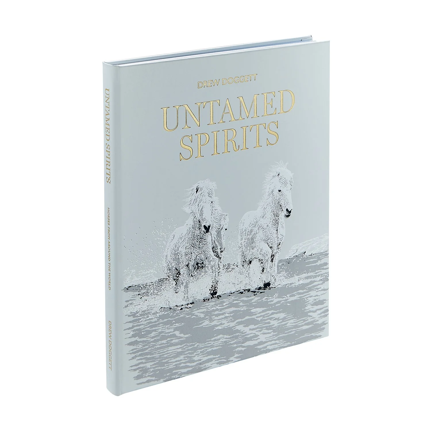 "Untamed Sprits, Horses from Around the World", by Drew Doggett.   Hand Printed Leather Bound Art edition