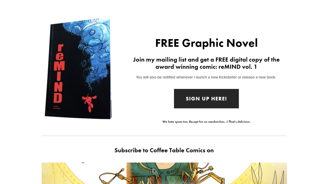 Indie comic book auteur Jason Brubaker using the homepage for his website (CoffeeTableComics.com) as a landing page. His free opt-in offer is a digital copy of one of his books.