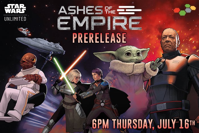 Ashes of the Empire Prerelease | Star Wars Unlimited