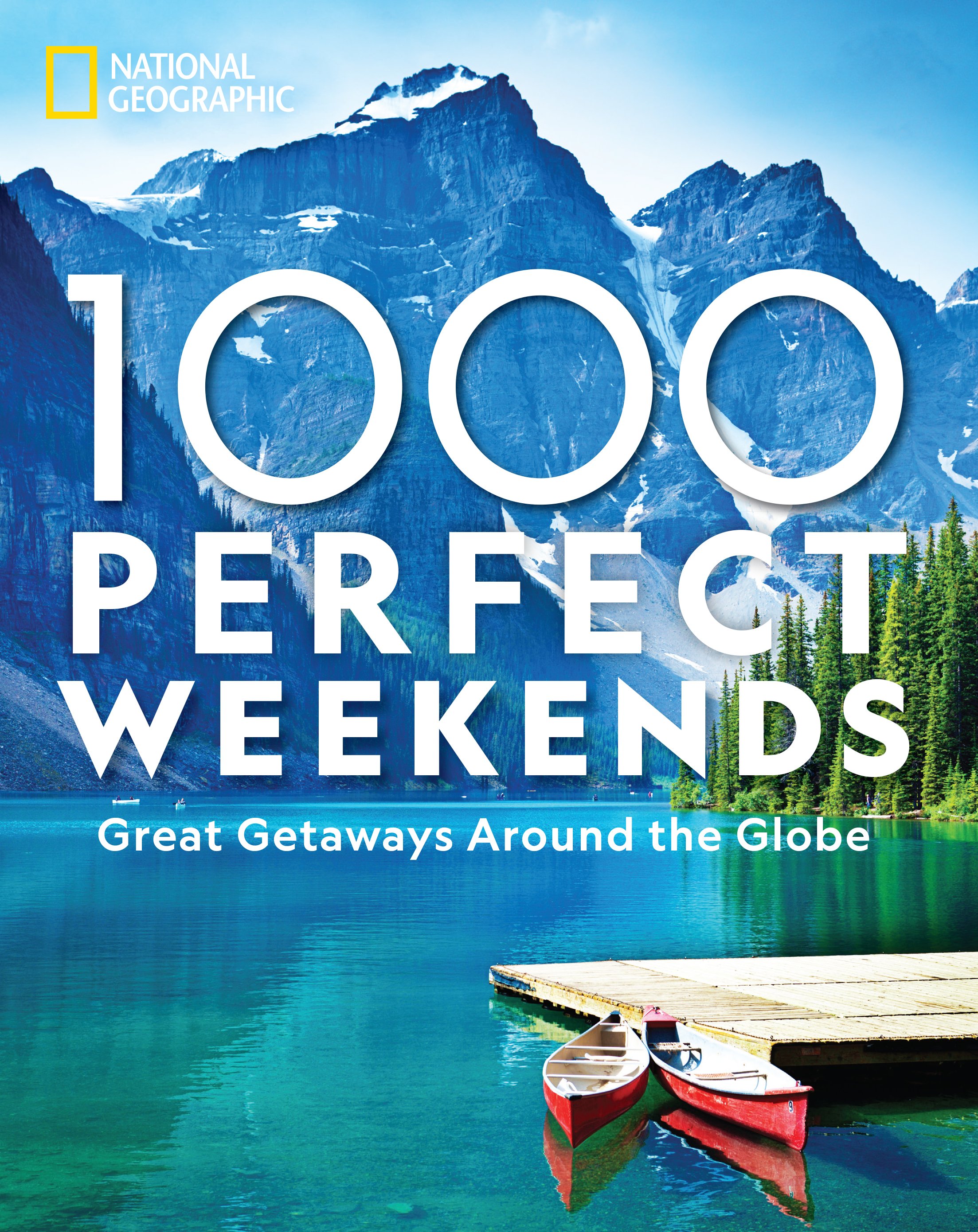 1000 Perfect Weekends, National Geographic, 2021