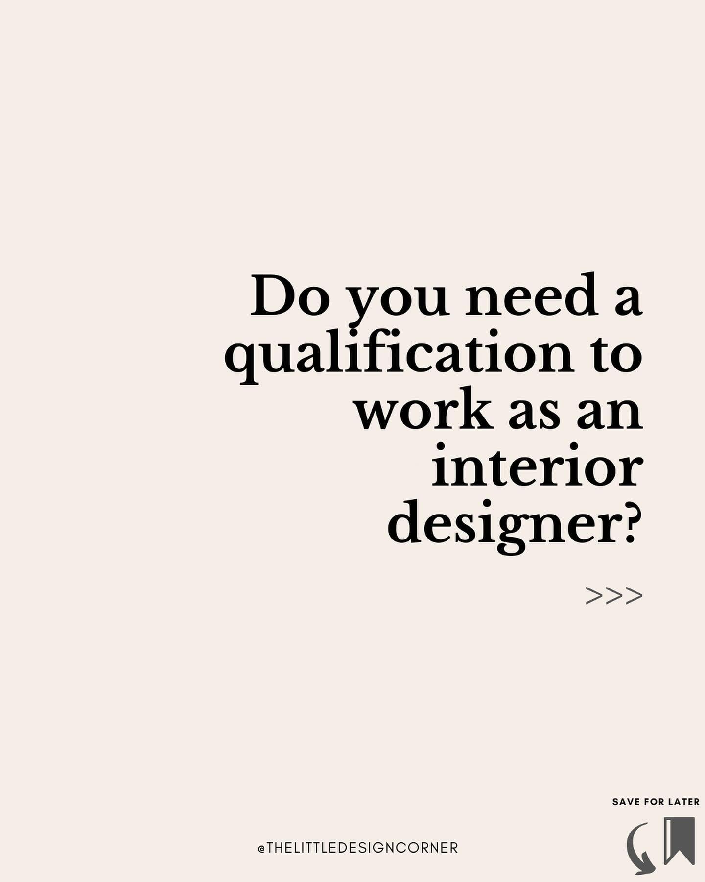 Do you need a formal qualification in design? ⬇️

Here&rsquo;s some questions to ask yourself&hellip;

✅ what sort of work you want to do (e.g. interior decoration vs interior design)

✅ what regulations exist in your jurisdiction.
In some places it 