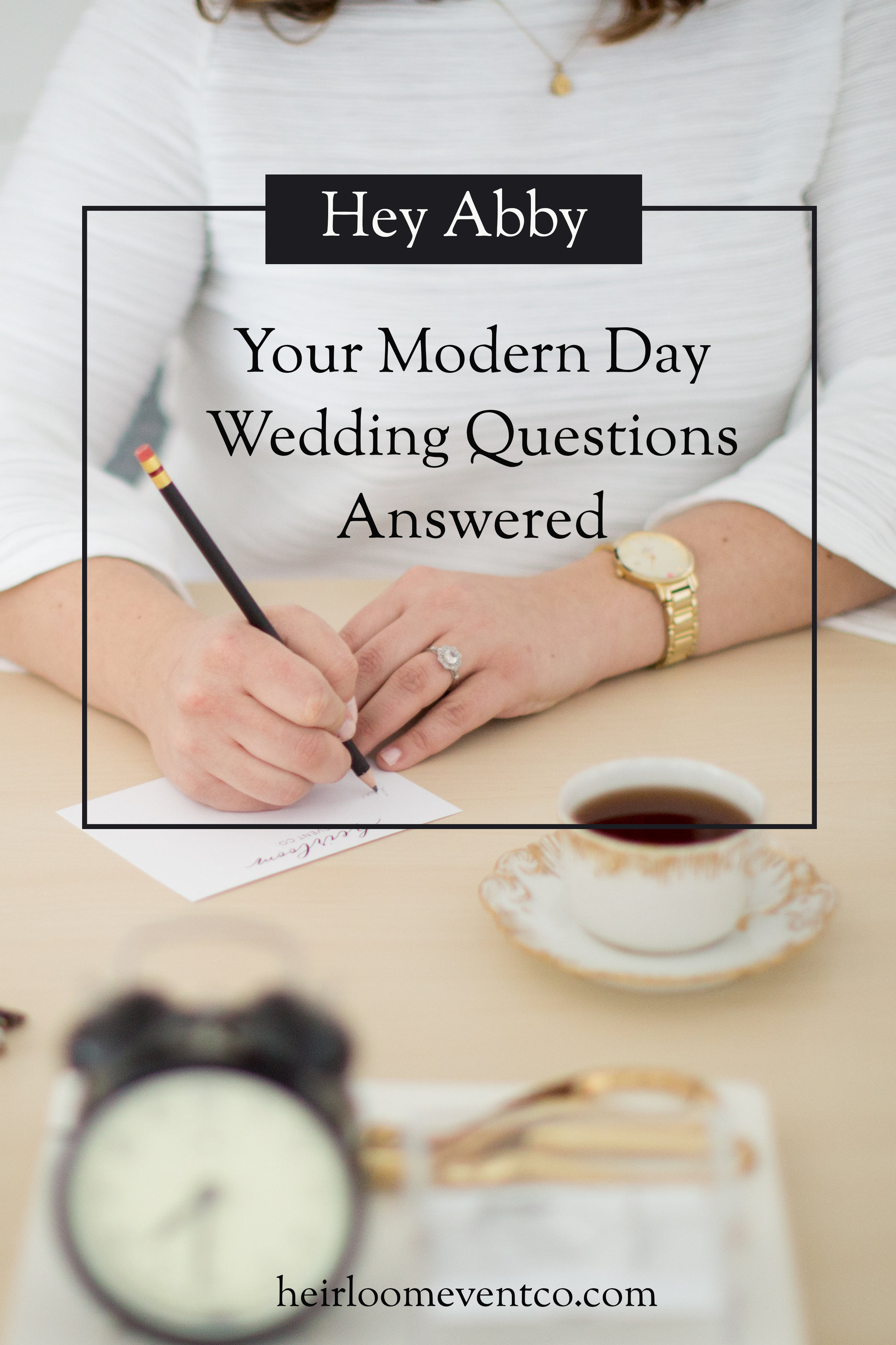 Hey Abby Your Modern Day Wedding Questions Answered Heirloom