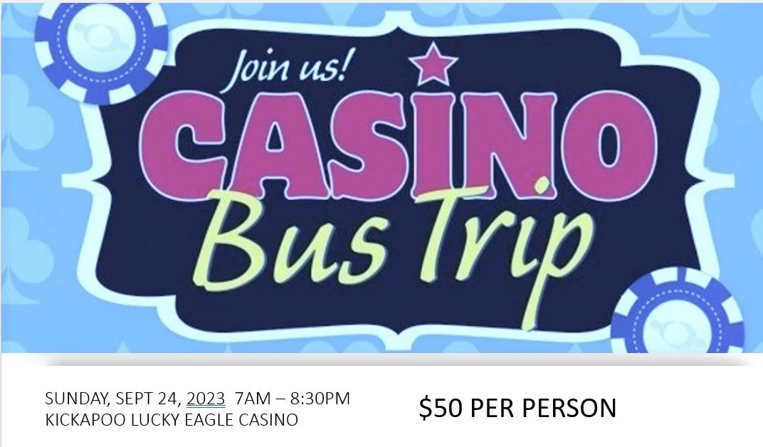 KICKAPOO LUCKY EAGLE CASINO BUS TRIP ON SUNDAY 9 24 23