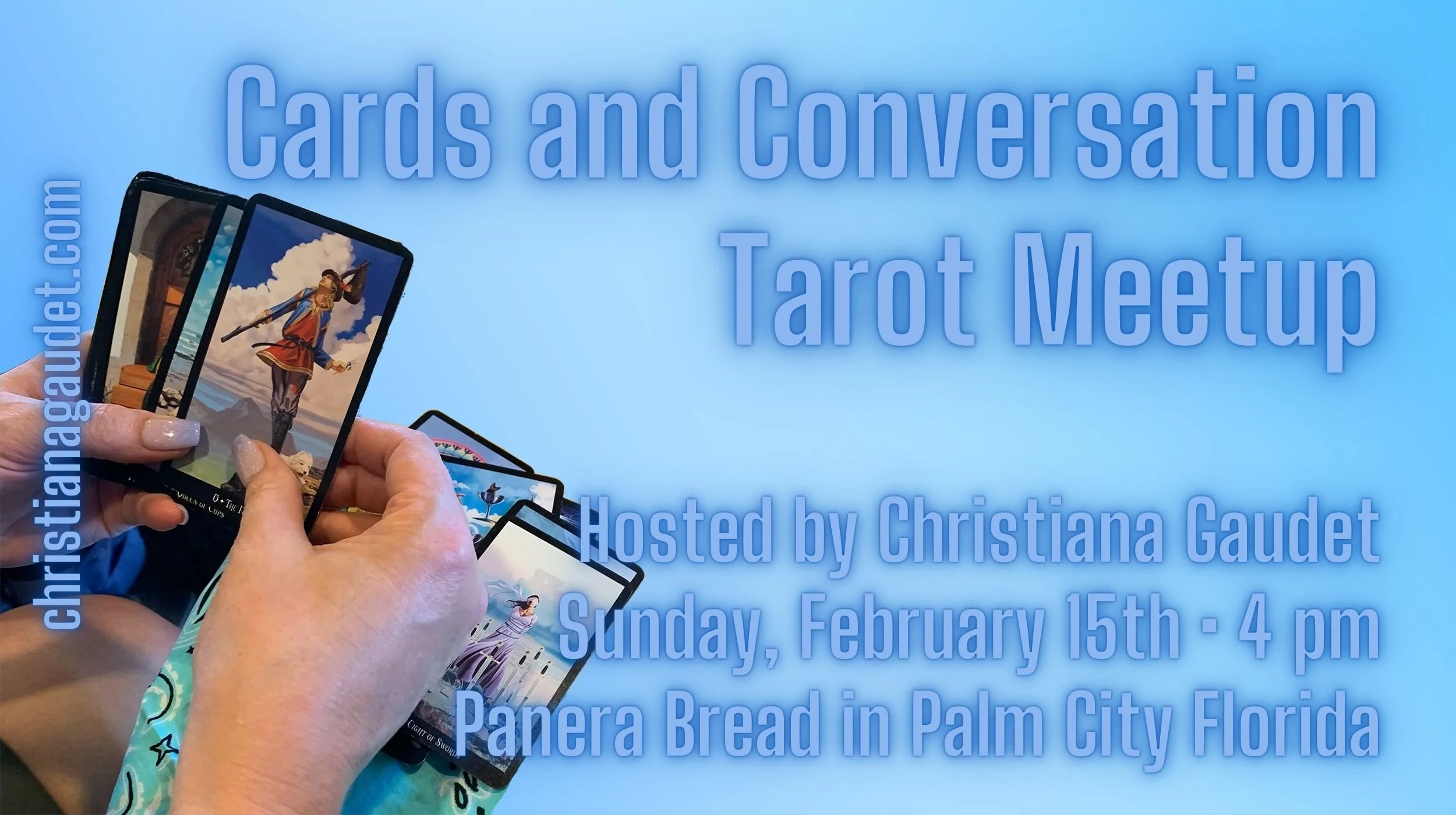 Cards and Conversation Tarot Meetup - Sunday, February 15th, 4pm, in Palm City, Florida.
