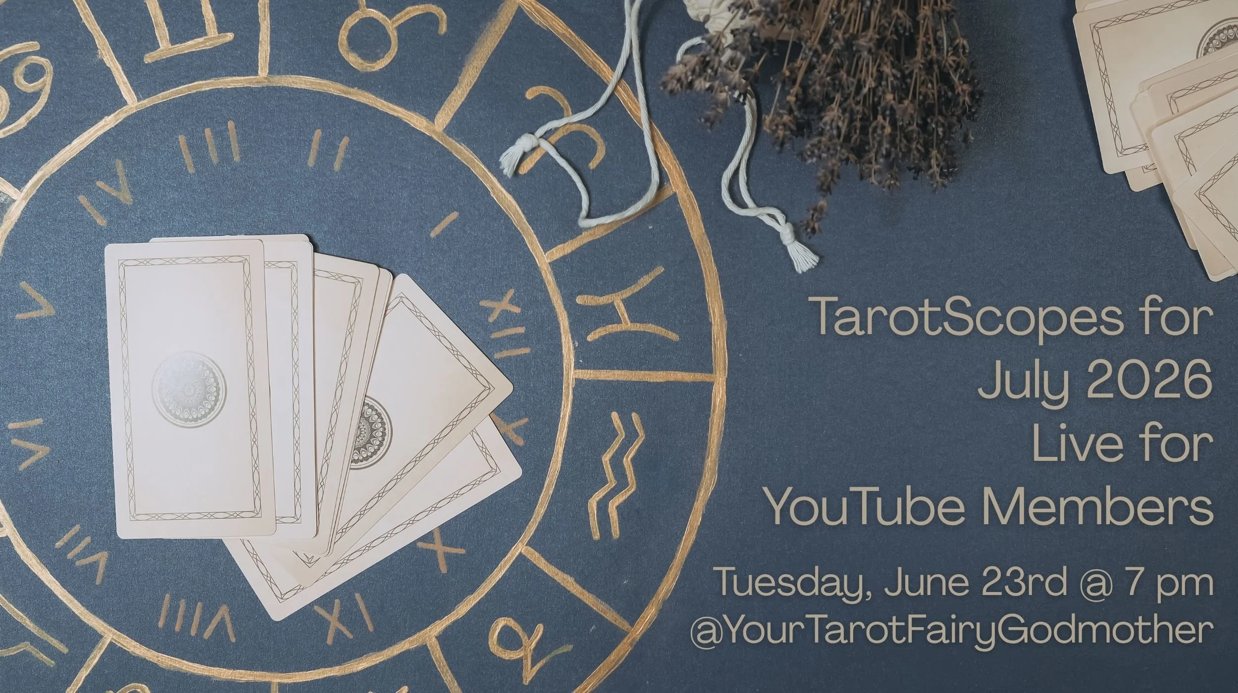 TarotScopes for July 2026 Live for YouTube Members - Tuesday, June 23rd @ 7 pm.