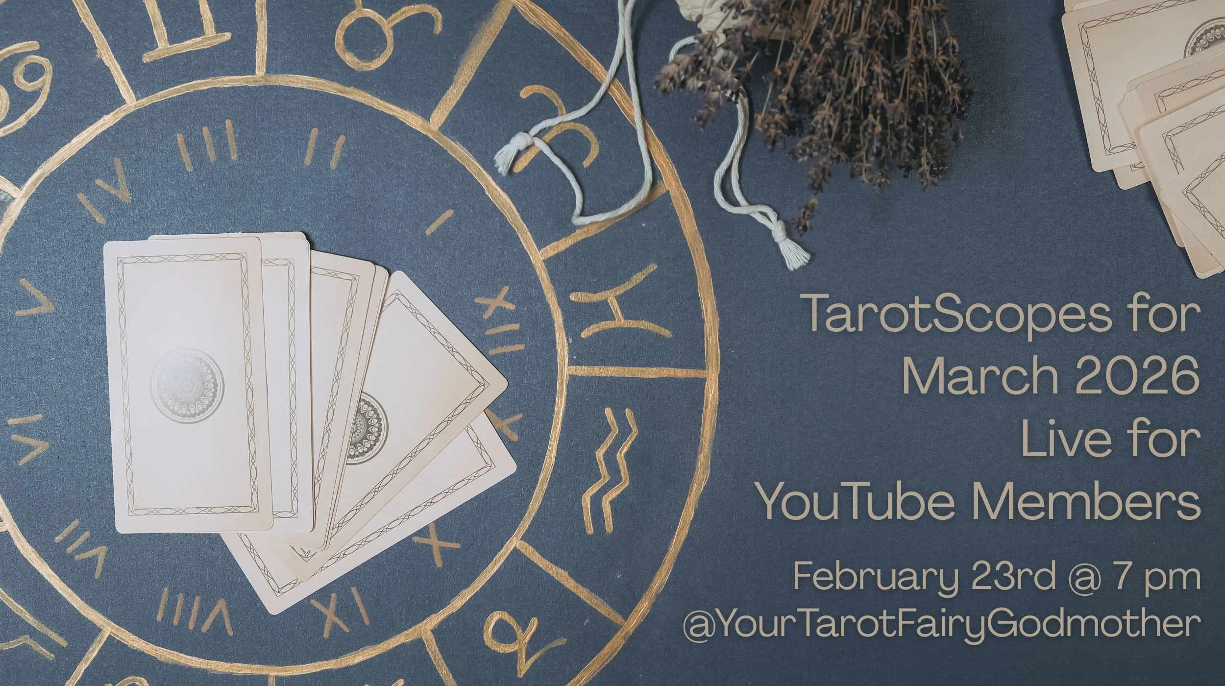 TarotScopes for March 2026 Live for YouTube Members - Sunday, March 25th @ 7 pm.