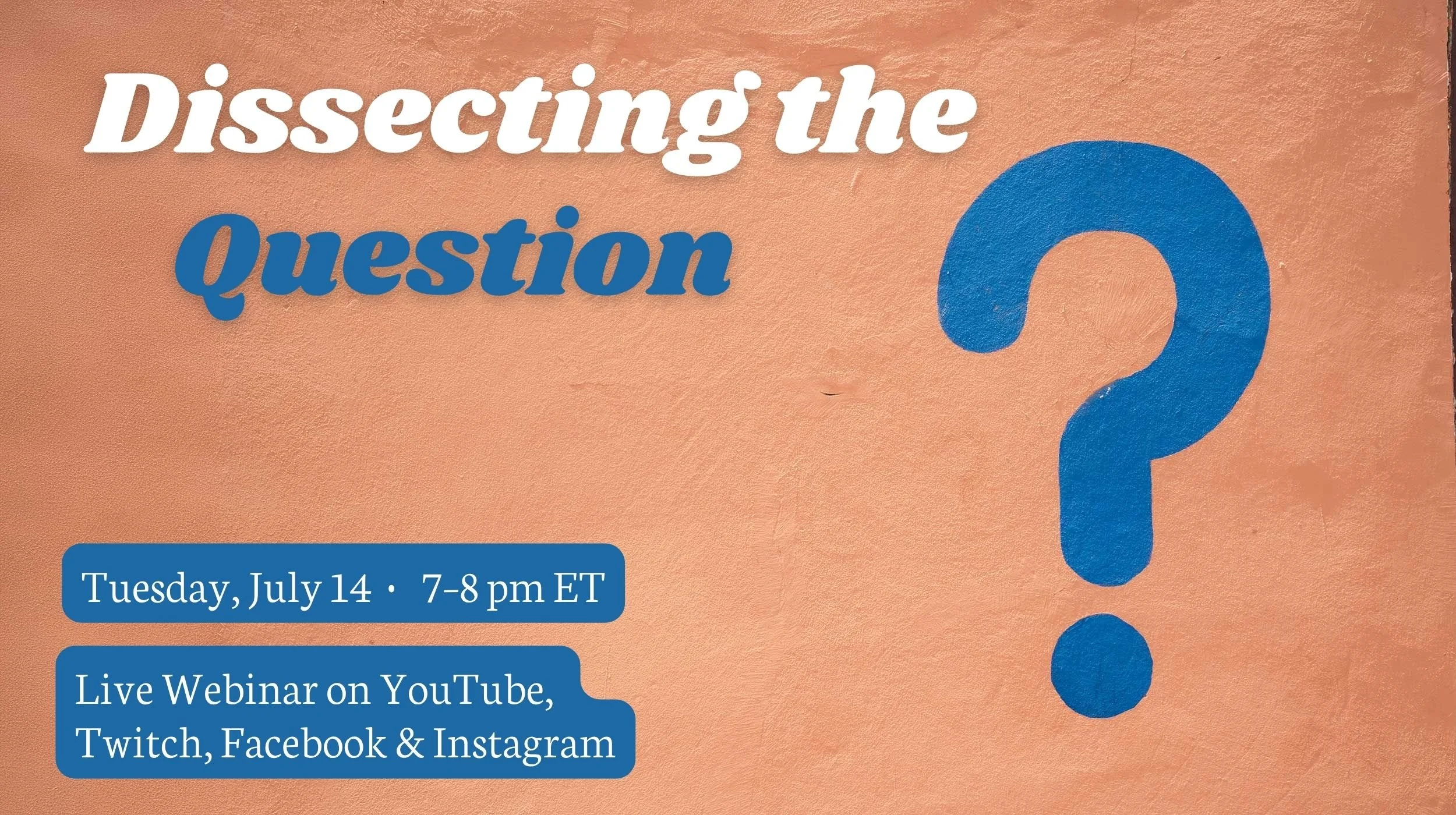 Tuesday, July 14, 7 pm to 8 pm ET: Dissecting the Question Live Tarot Webinar