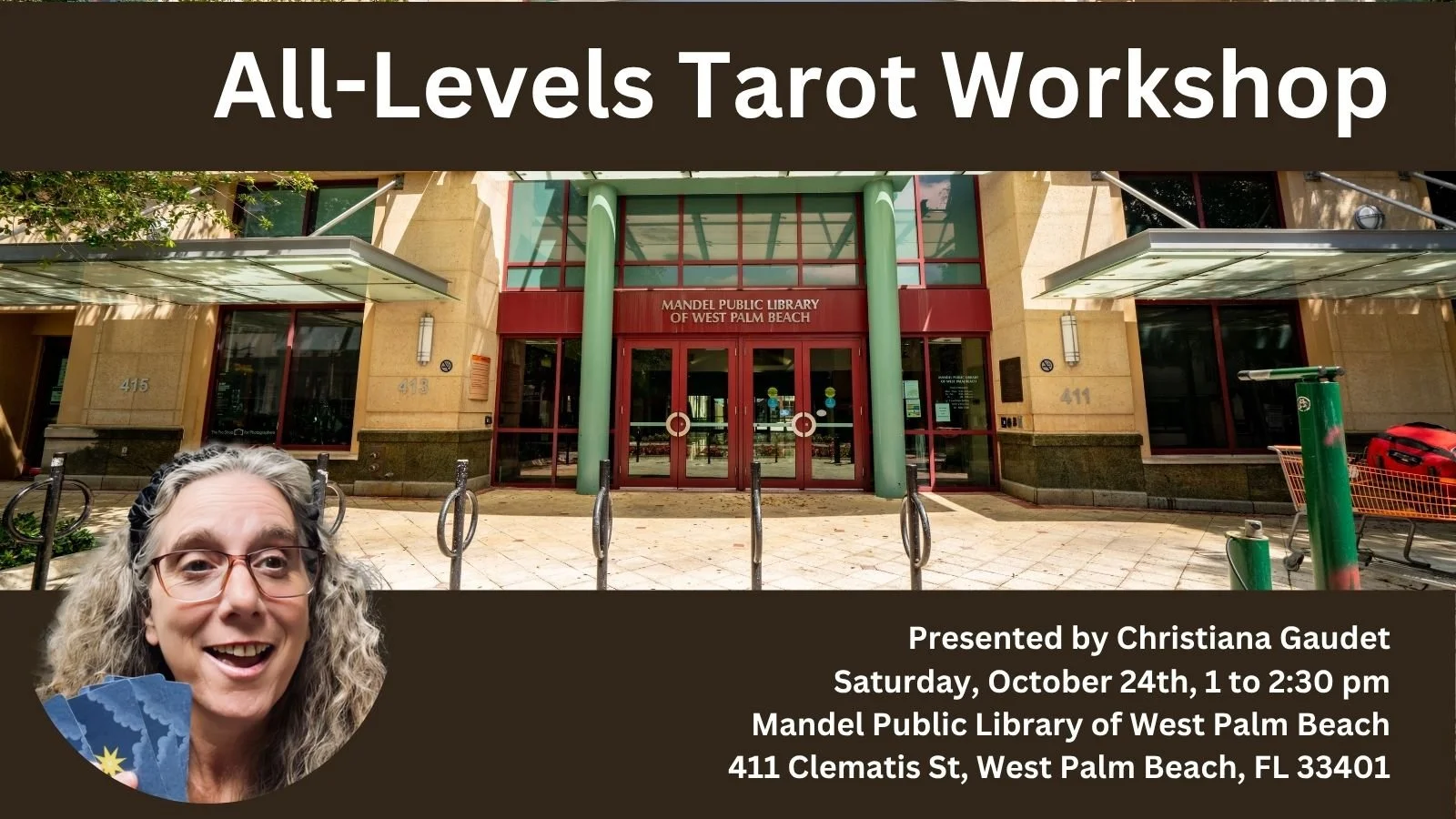 Saturday, October 24th, 1 to 2:30 pm: All-Levels Tarot Workshop at Mandel Public Library of West Palm Beach