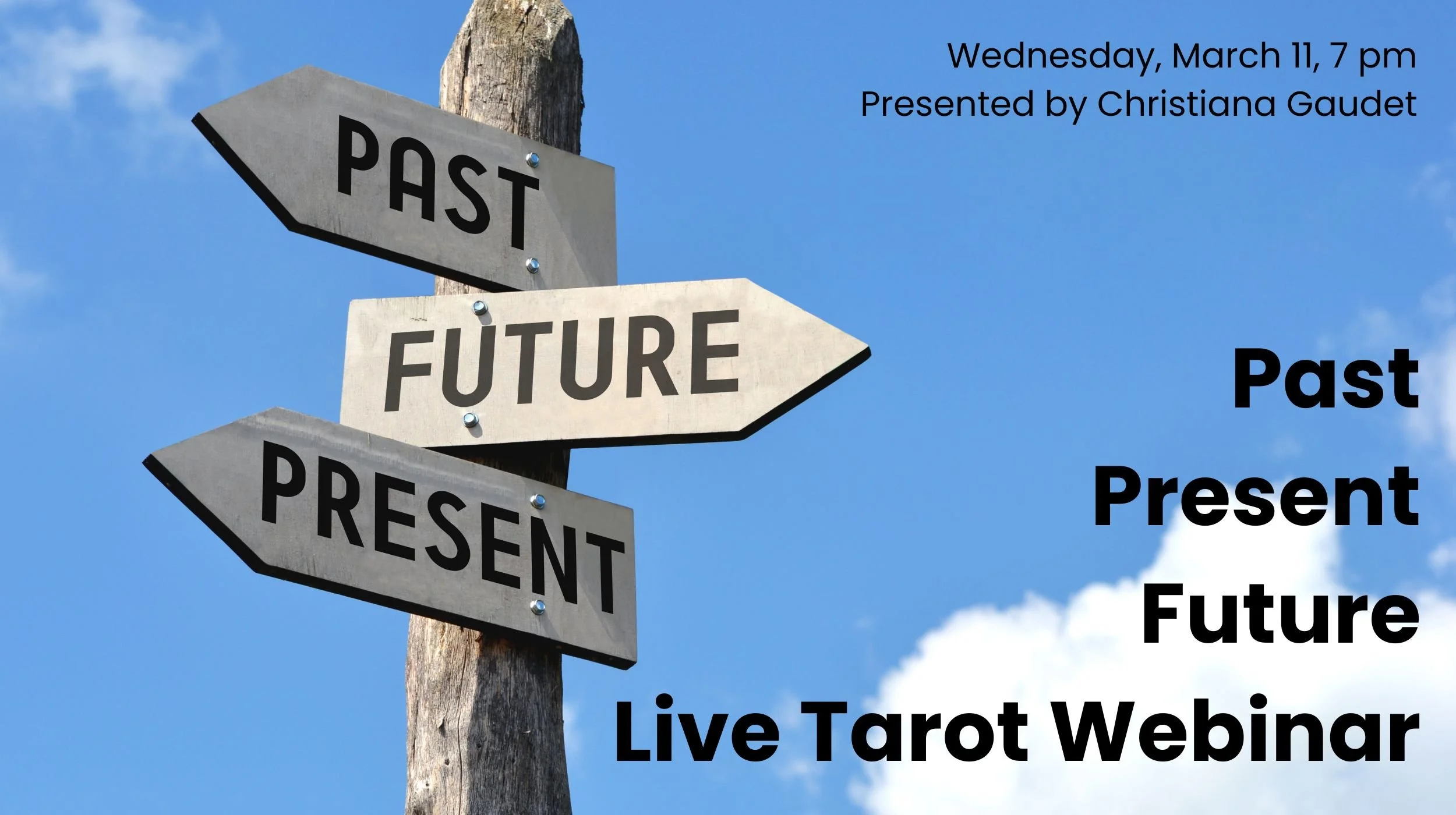 Past Present Future Live Tarot Webinar - Wednesday, March 11 @ 7 pm