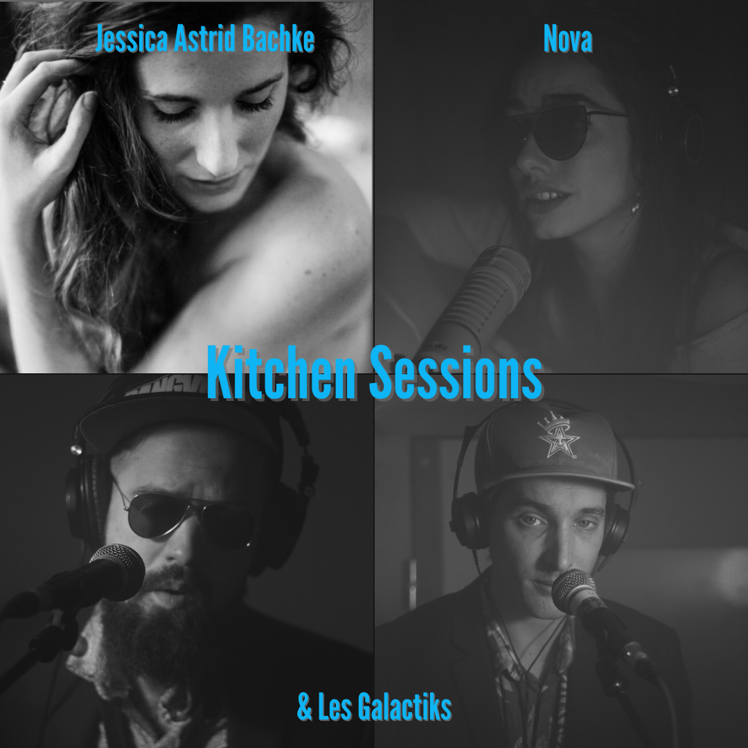 Kitchen Session #Jessica-Astrid-bachke et #Nova&amp;lesgalactiks