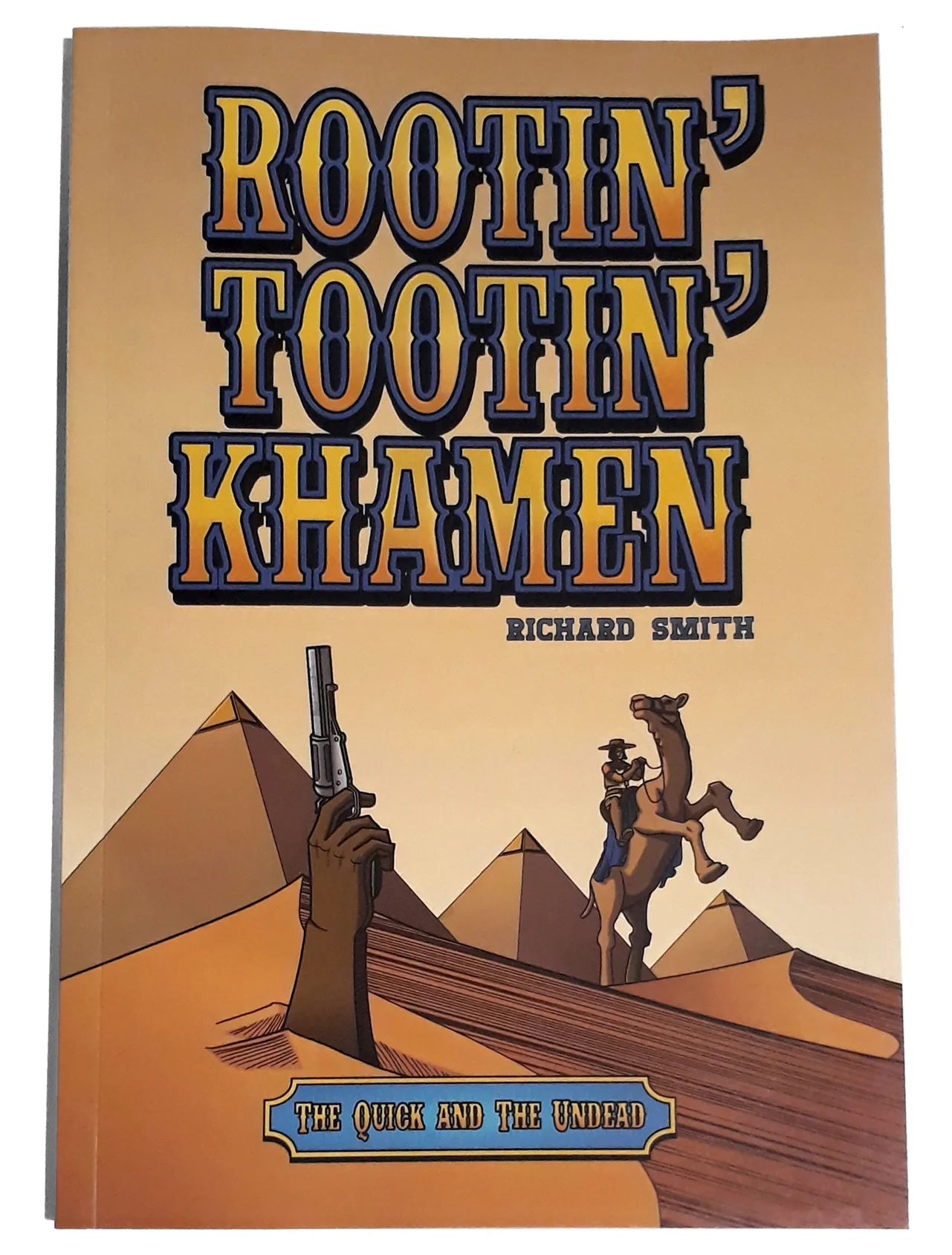Rootin' Tootin' Khamen: The Quick and the Dead