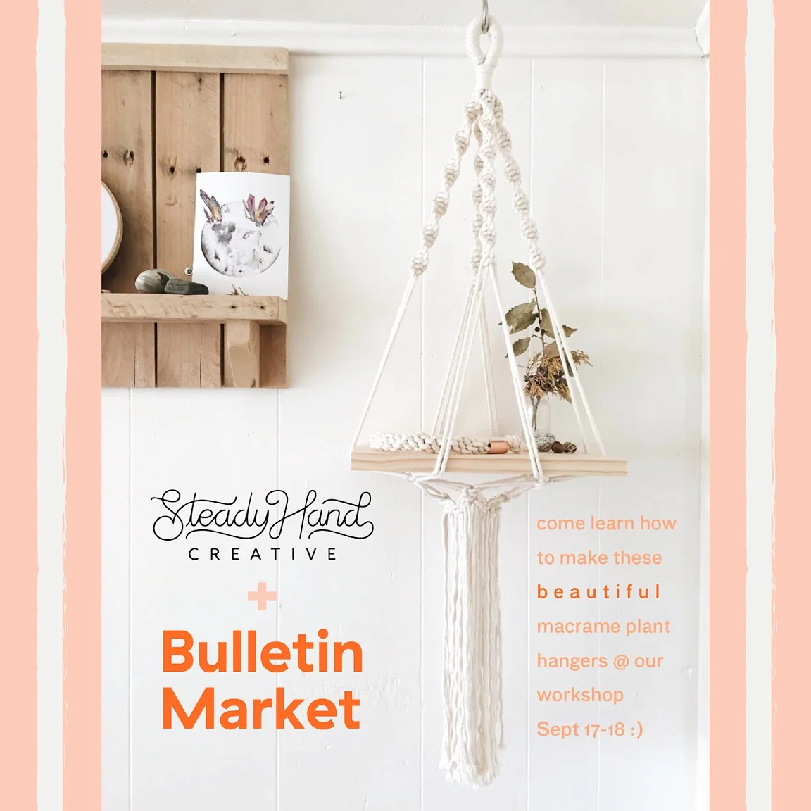 Bulletin Market | Williamsburg NY Macrame Hanging Shelf Workshop