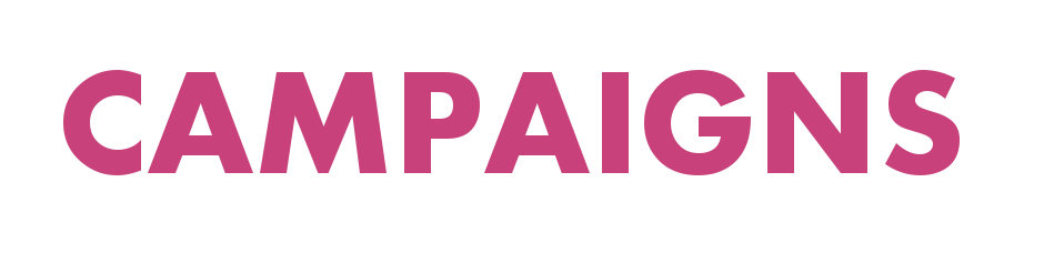 OUR CAMPAIGNS PINK Yellow.png