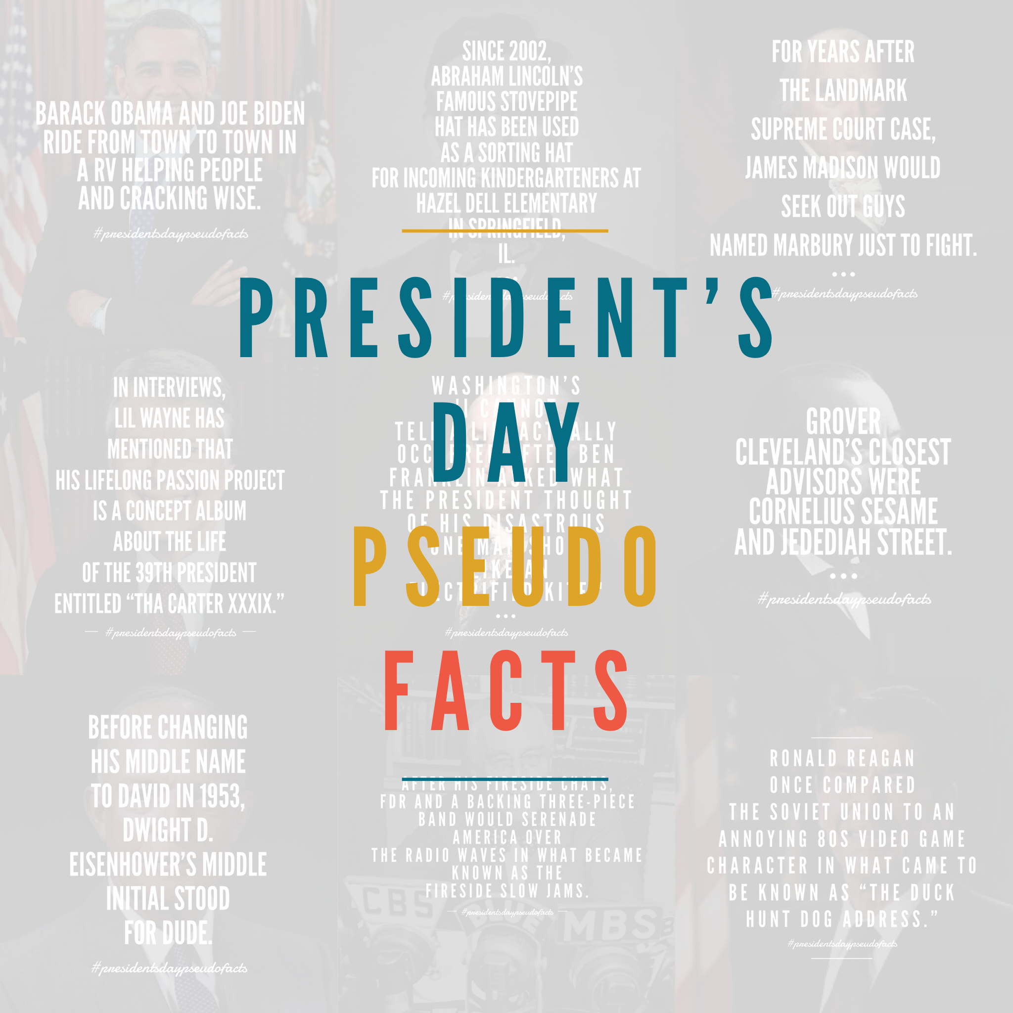 President's Day Pseudo Facts