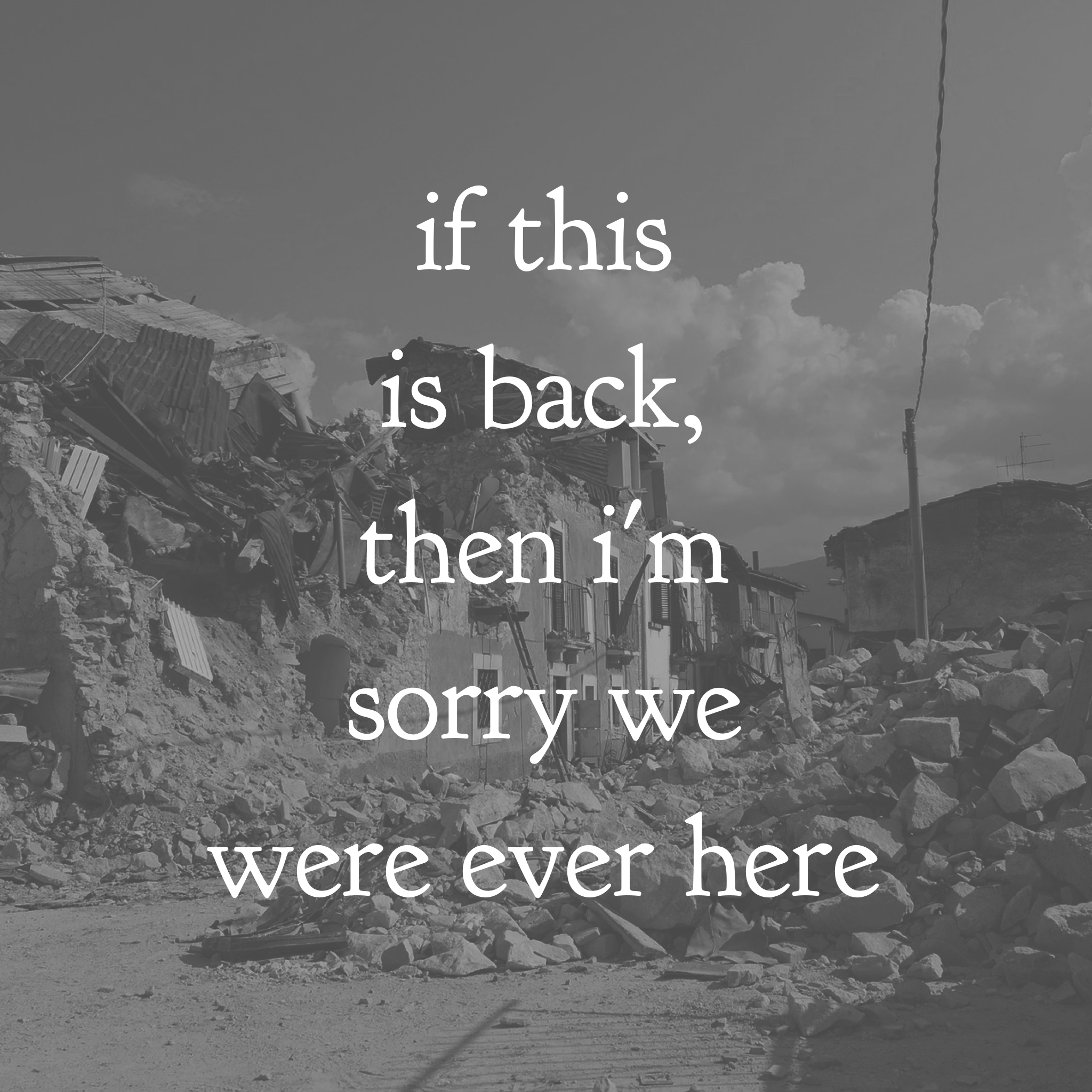 If This is Back, Then I'm Sorry We Were Ever Here