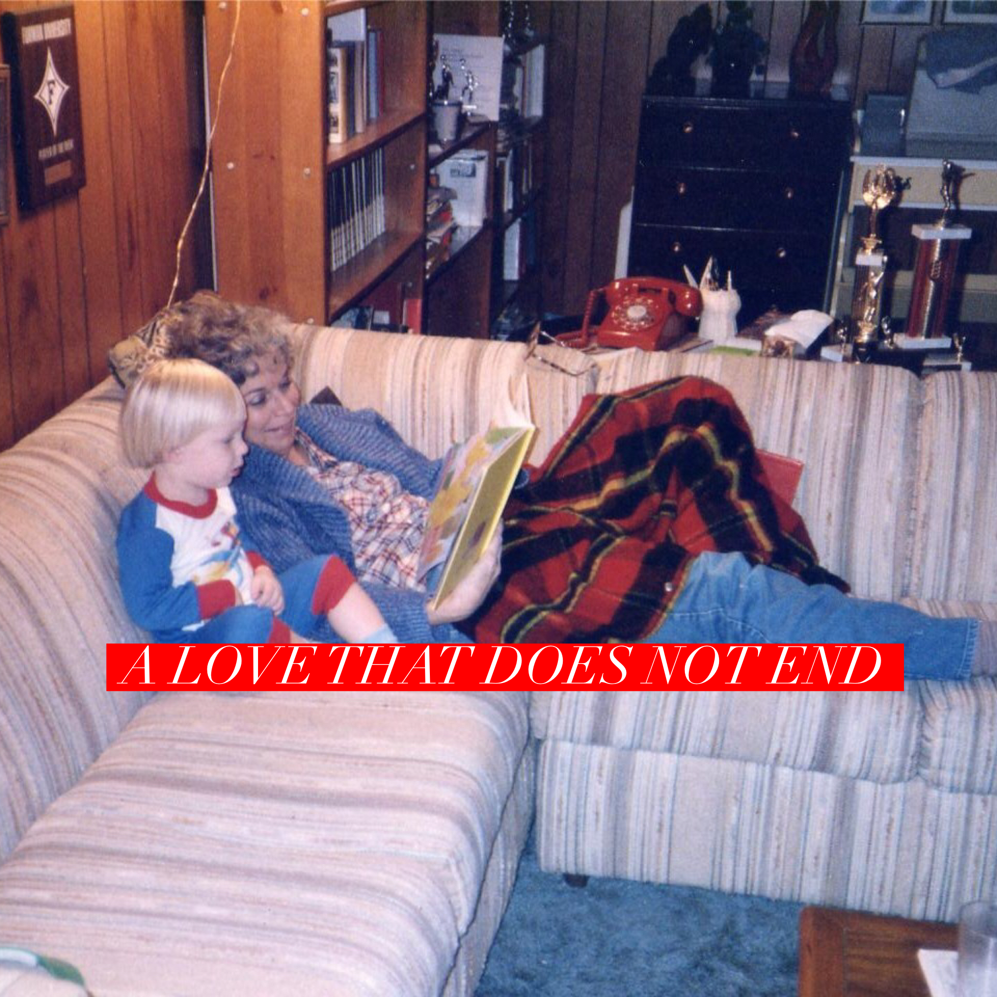 A Love that Does Not End