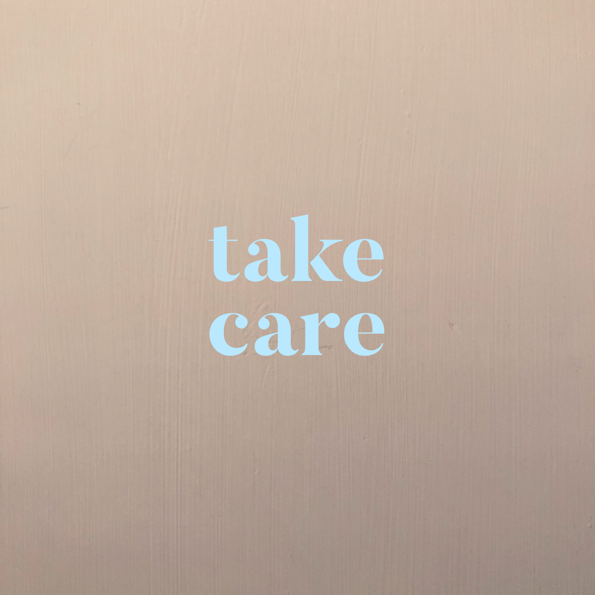 Take Care