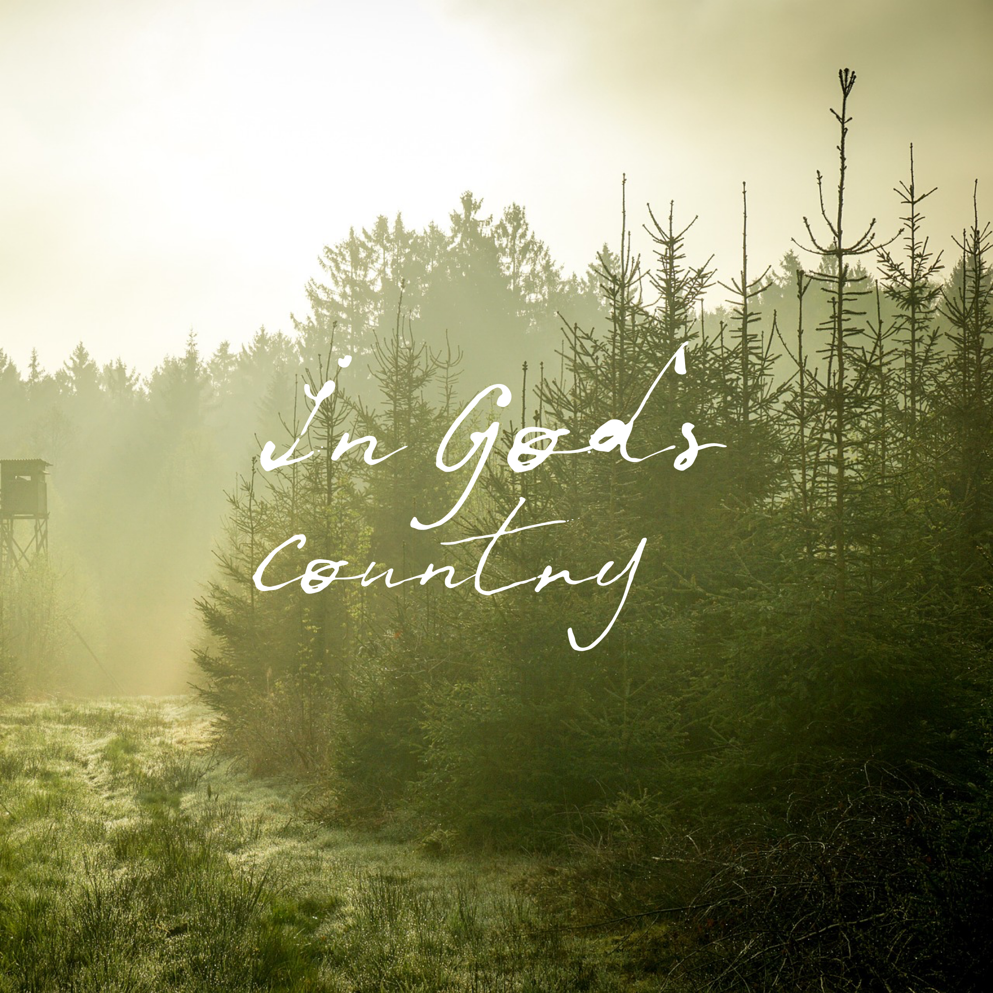 In God's Country (Philippians 2:6-11)