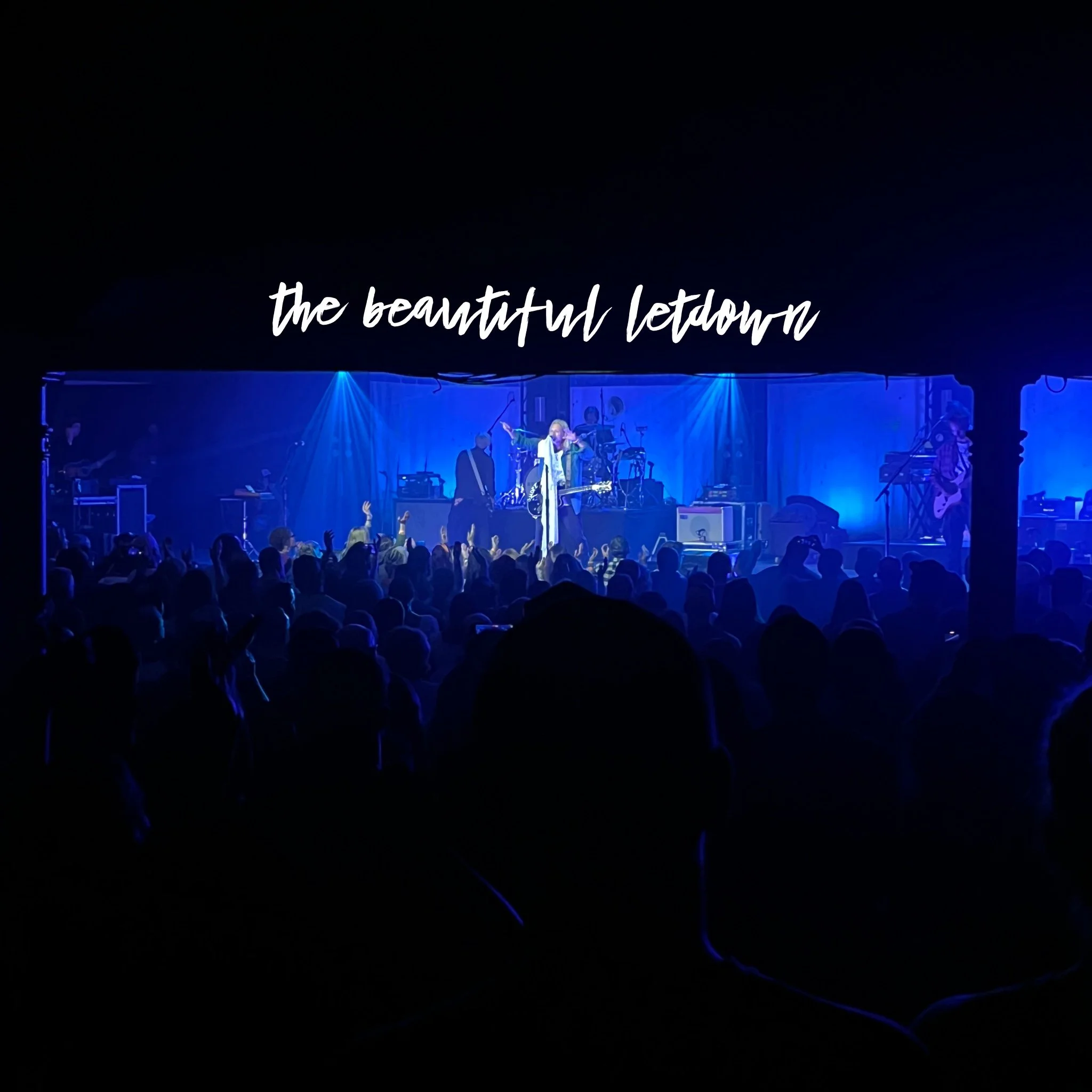 The Beautiful Letdown