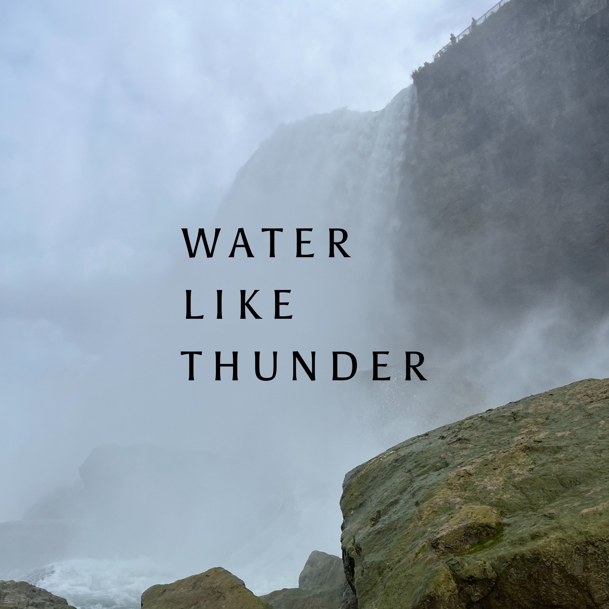 Water Like Thunder