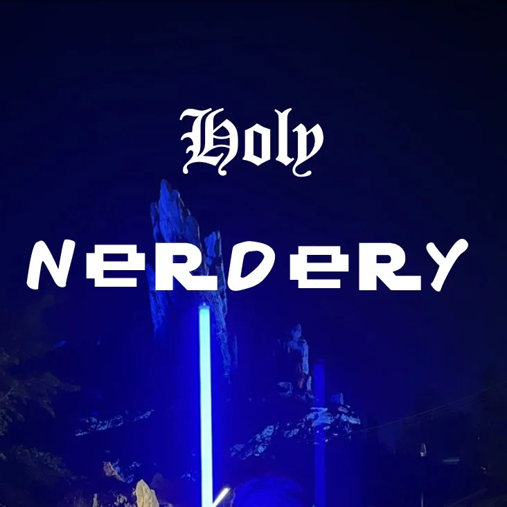 Holy Nerdery