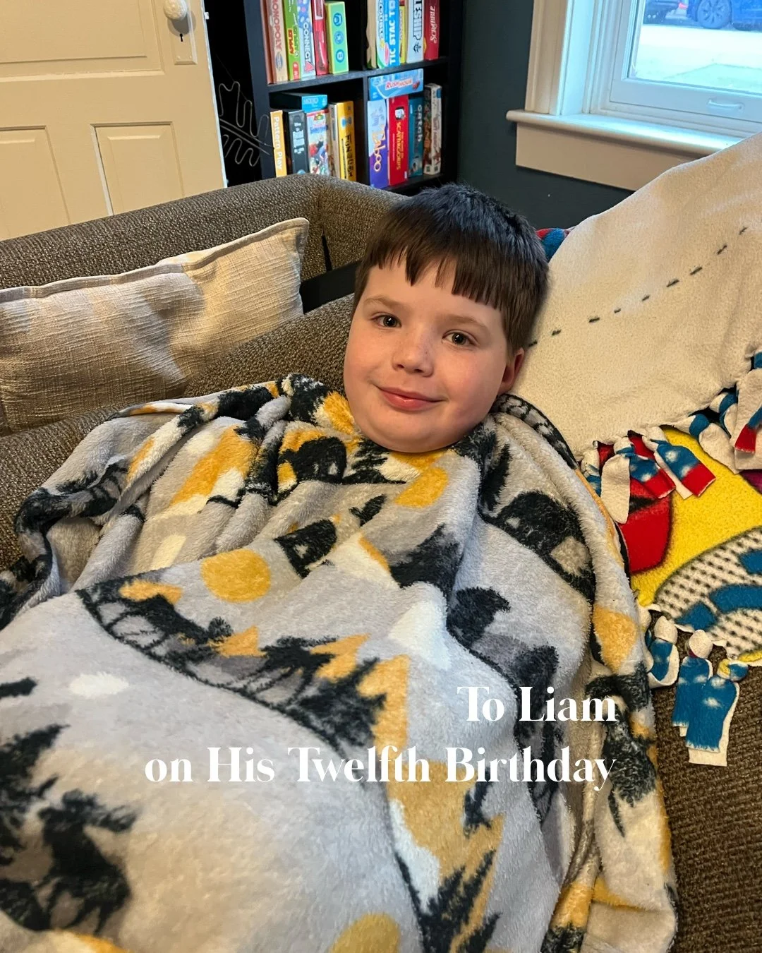 To Liam on His Twelfth Birthday