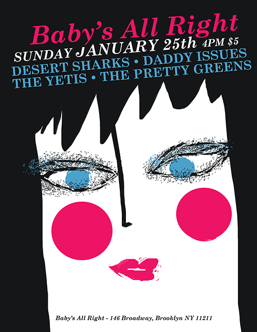 Desert Sharks / Daddy Issues / The Yetis / PGs Baby's All Right: January 2014 New York NY (USA)