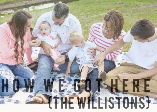 In Honor of Adoption Month: How We Got Here {The Willistons}