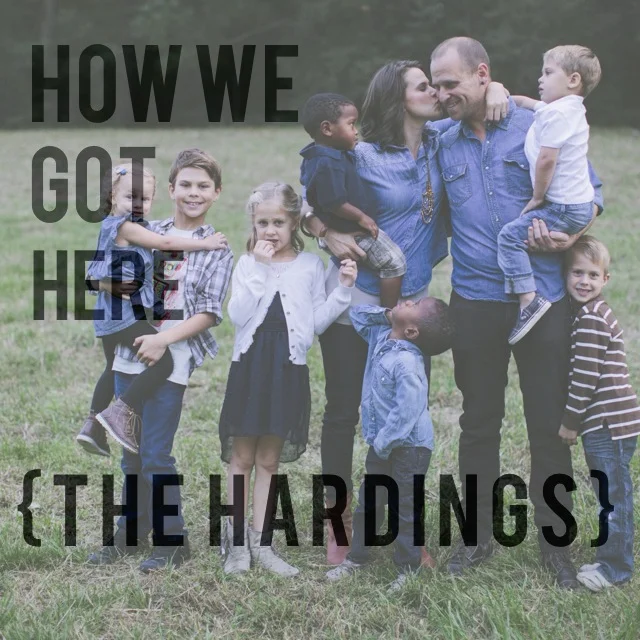 In Honor of Adoption Month: How We Got Here {The Hardings}