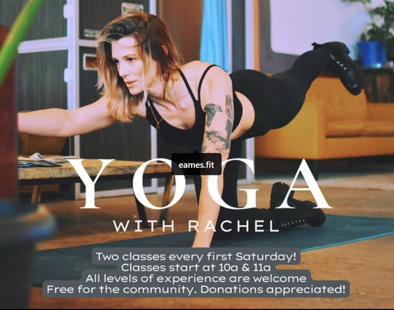 Yoga with Rachel | 10 AM &amp; 11 AM