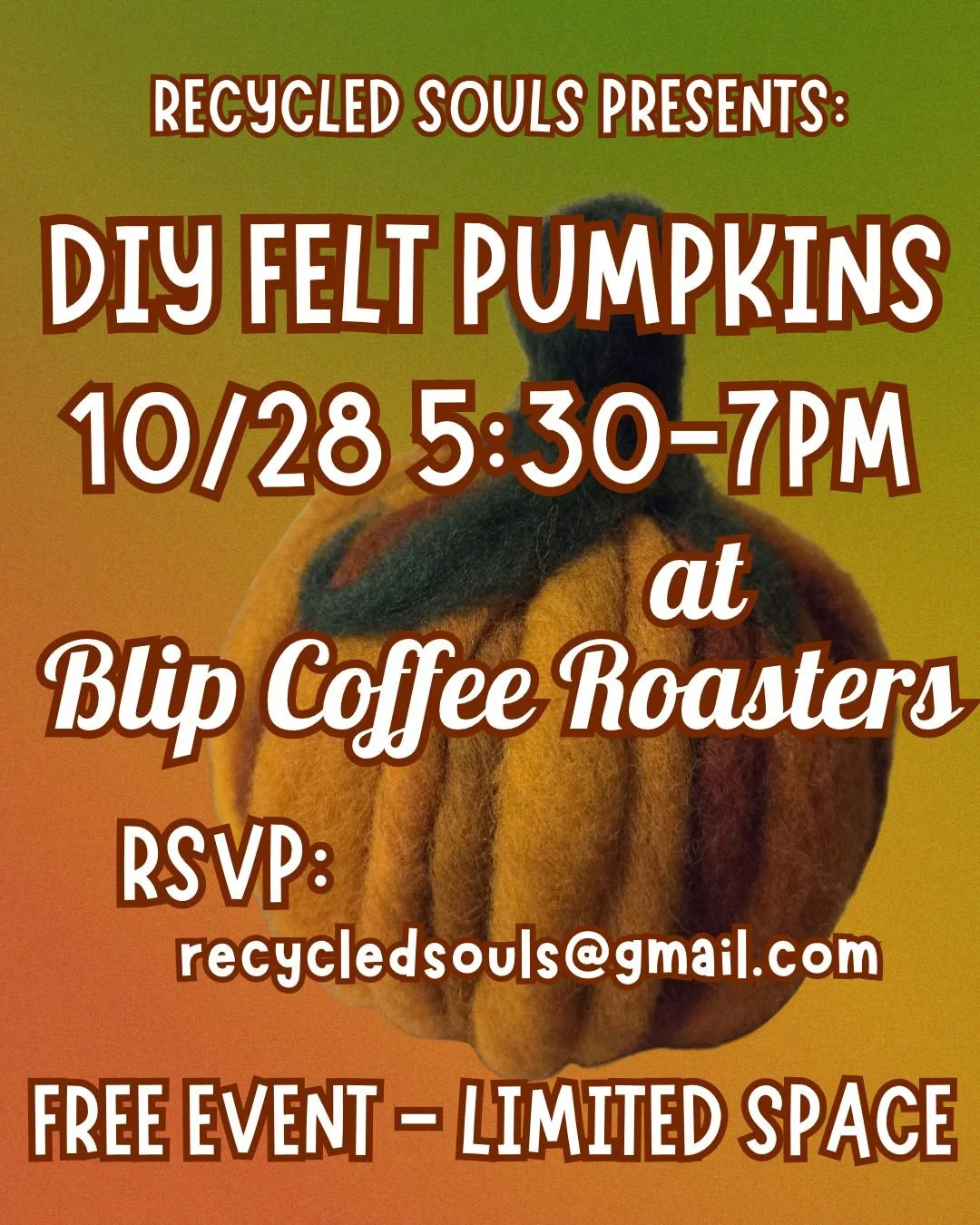 Recycled Souls Presents: DIY Felt Pumpkins