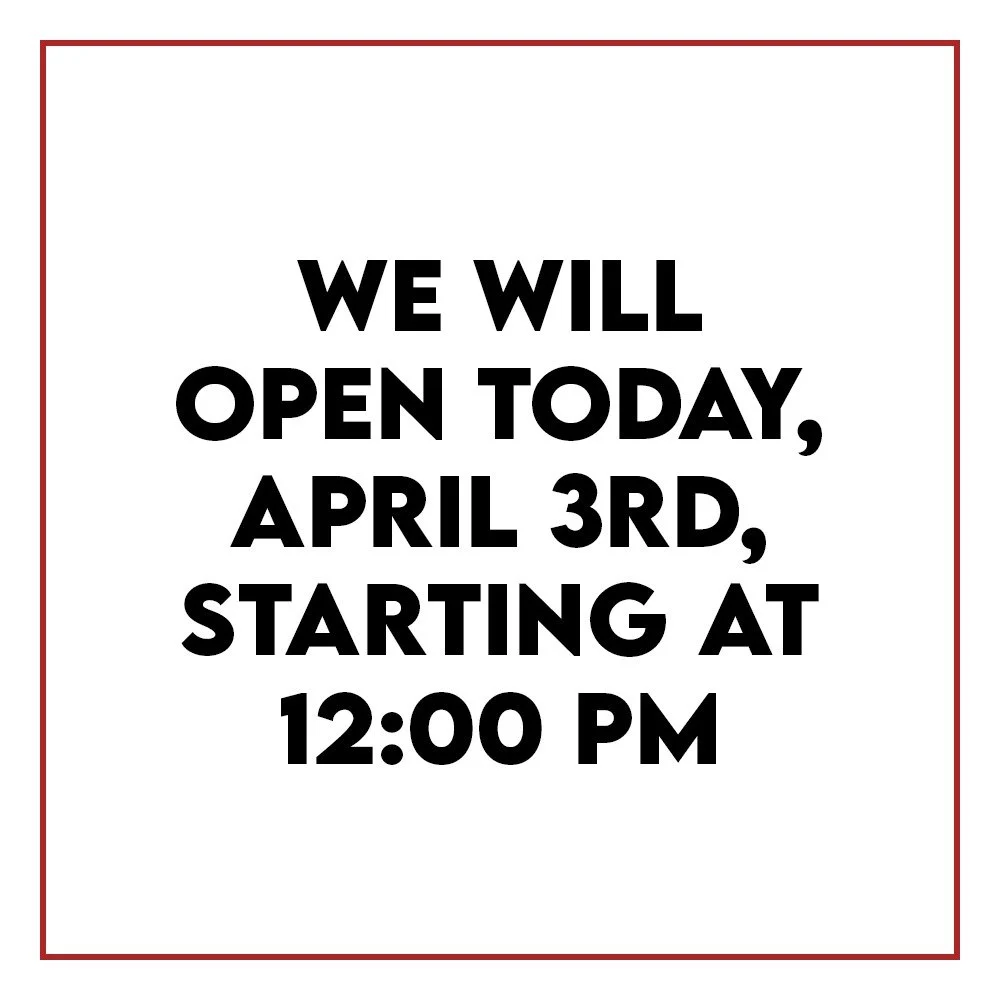 We will be back to our normal hours starting at 12:00 PM today! Reminder we will be closed on Easter Sunday!
