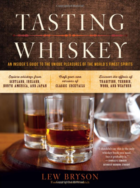 Tasting Whiskey // Lew Bryson
