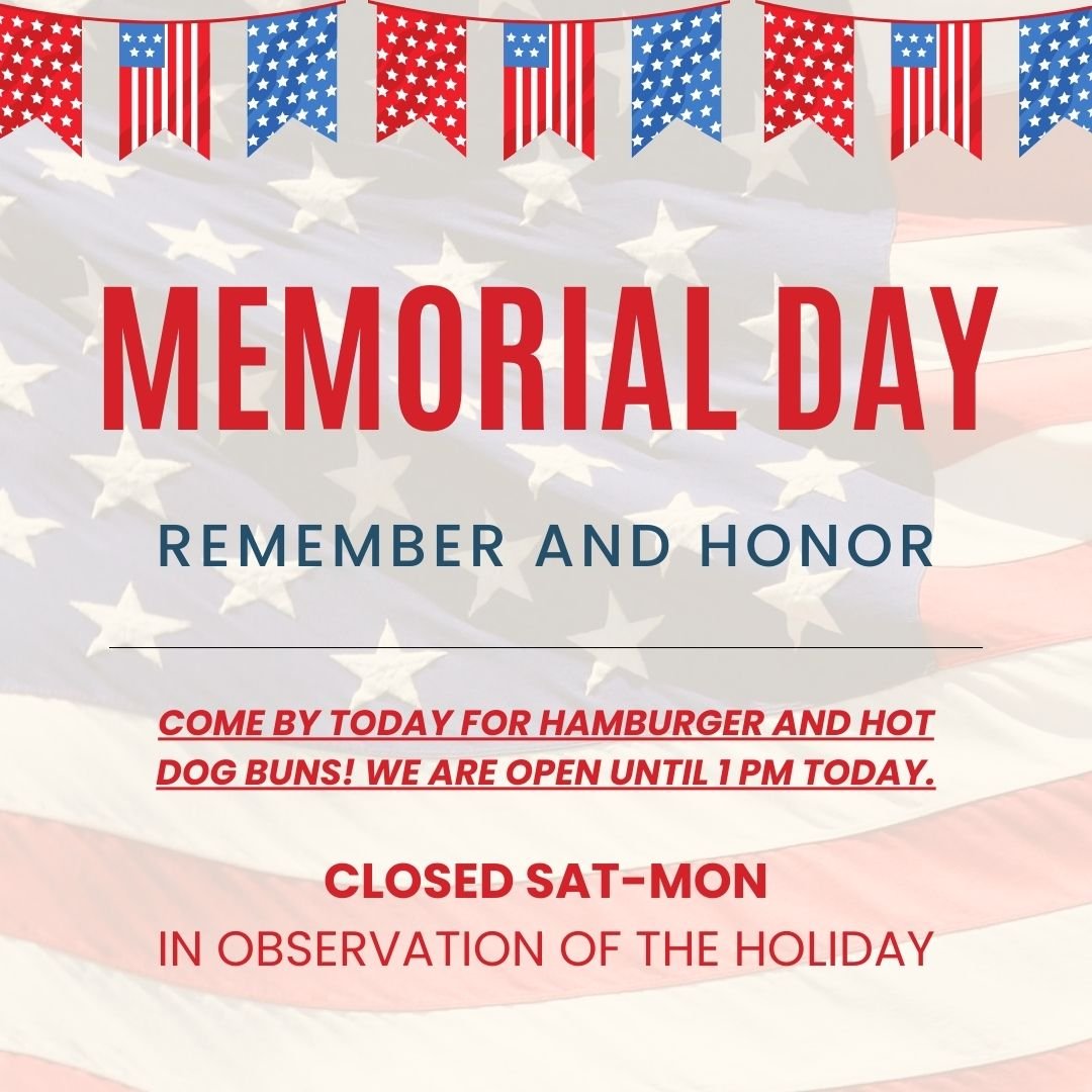 Make sure to come by our retail shop today for all your hamburger and hot dog bun needs this Memorial Day weekend! And be sure to plan ahead as we will be closed Monday to remember and honor those who have served. #inbend #bendfoodies #centraloregonc