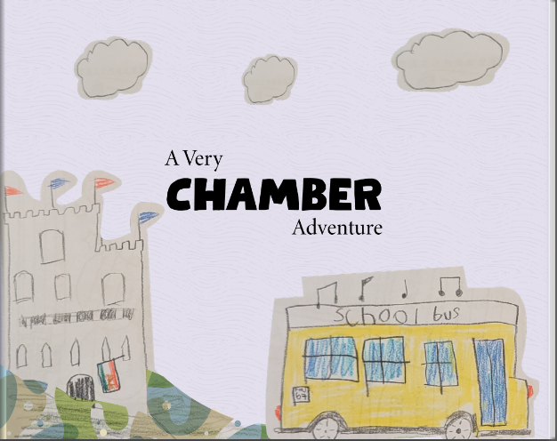 A Very Chamber Adventure