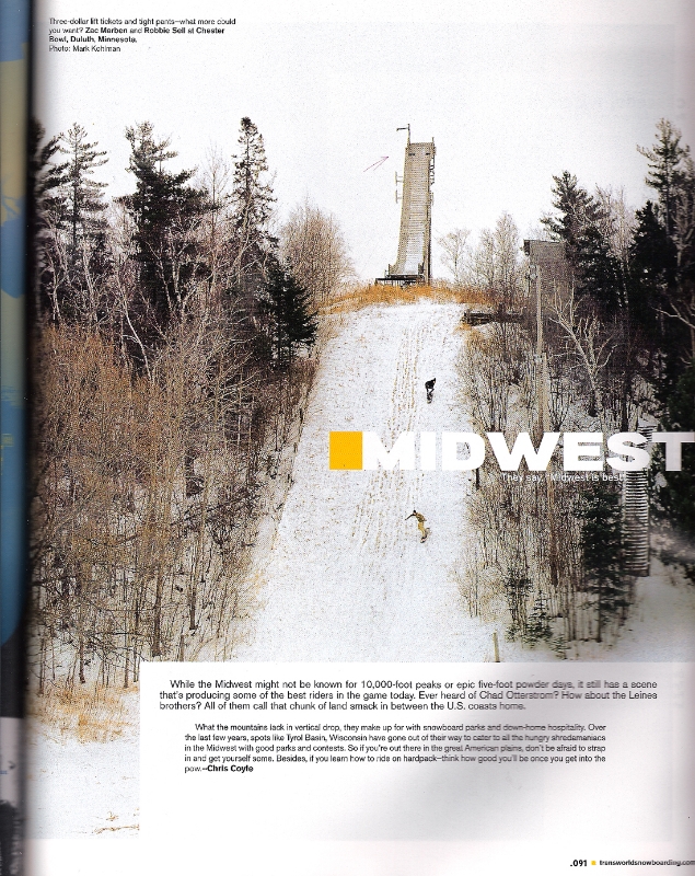 My buddy, Zac Marben, and I bombed this hill on super small and edgeless snowboards, making it super squirrelly and fun. This was published in the 2005 Transworld Resort Guide, shot by Mark Kohlman. 