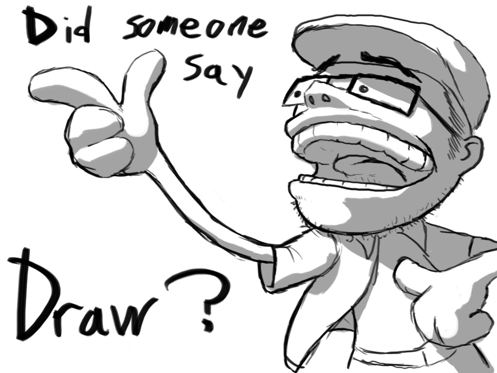 SOMEONE_SAY_DRAW__by_Jazzpirate.jpg