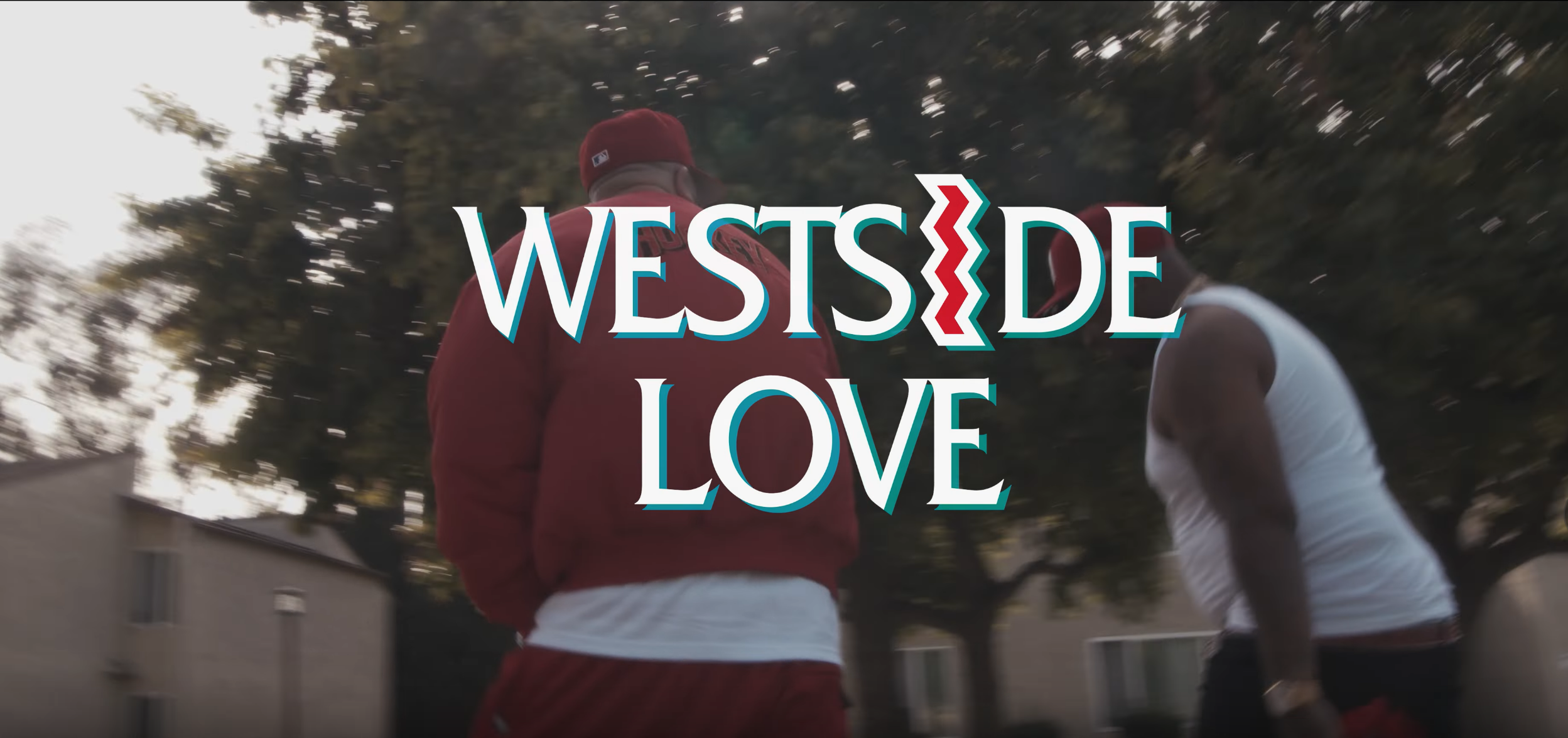 'WESTSIDE LOVE' Jay Worthy, Da Nosta & Ru Gotti