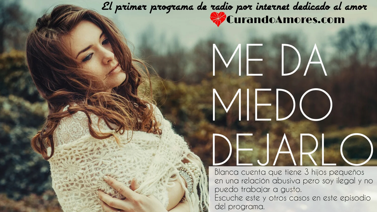 046 - Me da miedo dejarlo