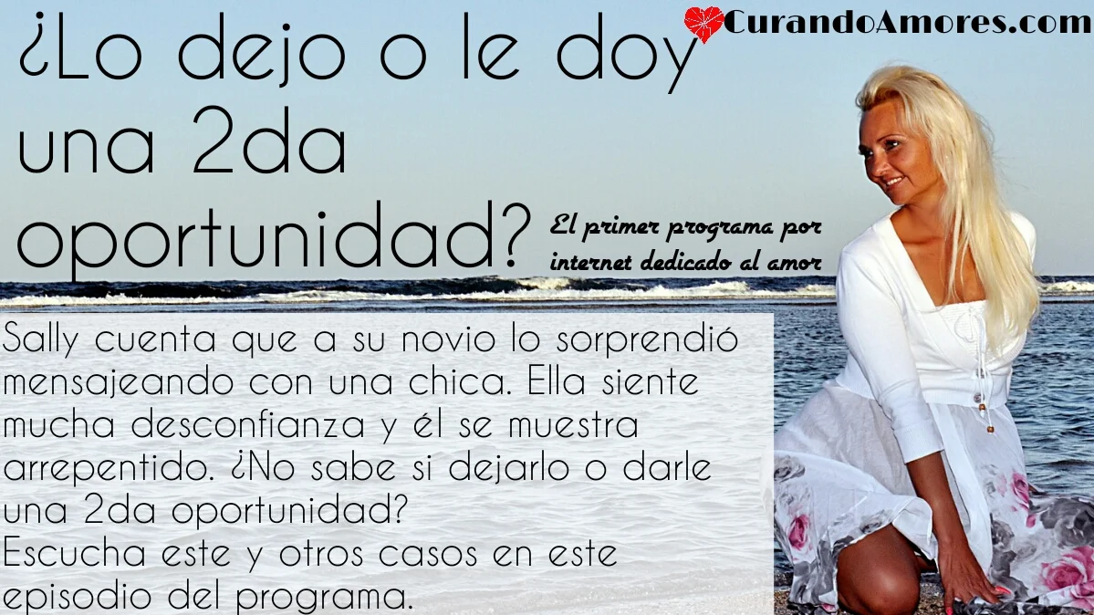 056 - ¿Lo dejo o le doy una 2da oportunidad?