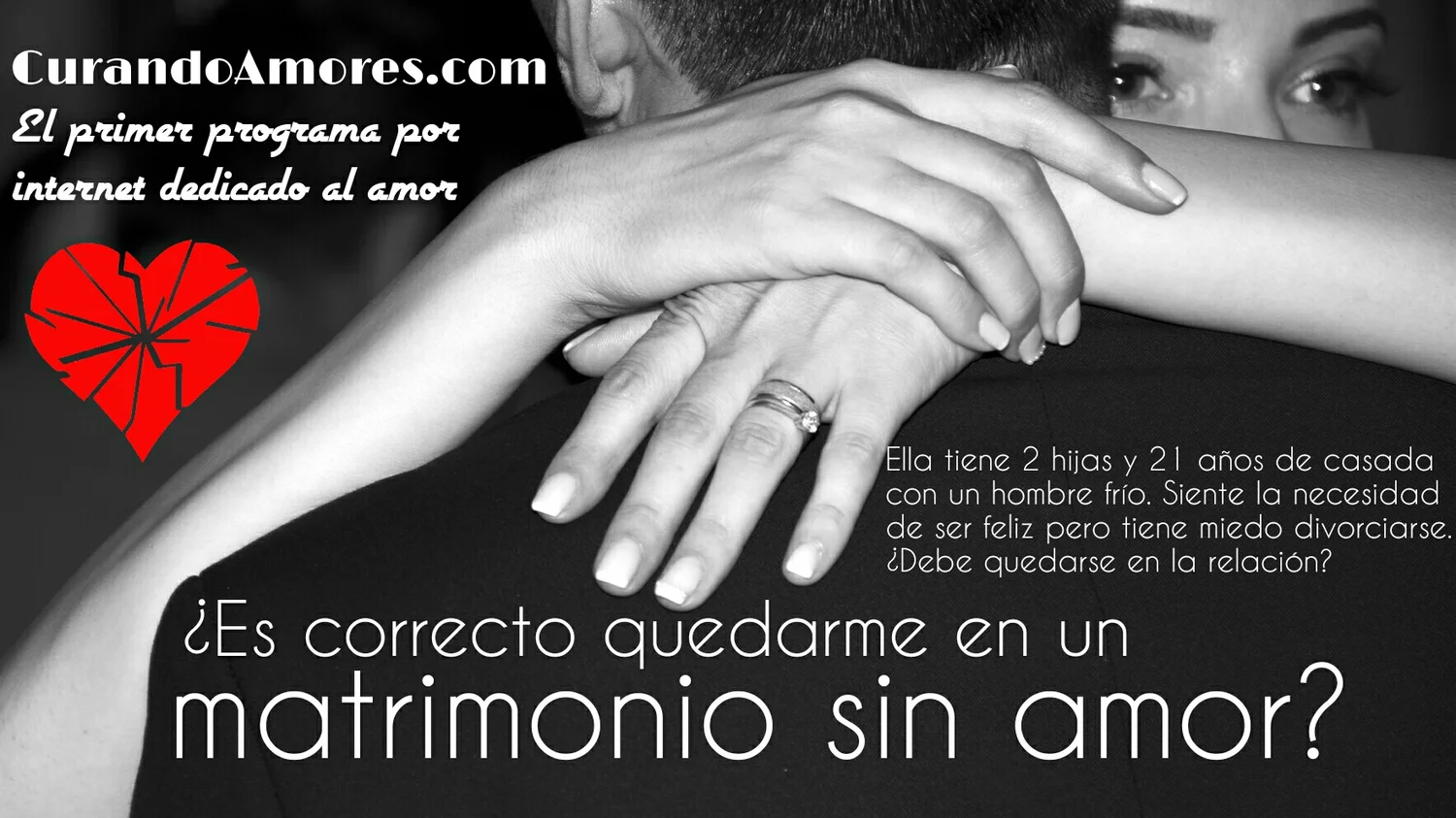 079 - ¿Es correcto quedarme en un matrimonio sin amor?