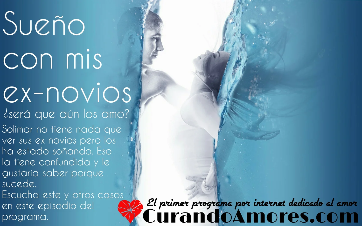 081 - Sueño a mis ex-novios, ¿será que aun los amo?