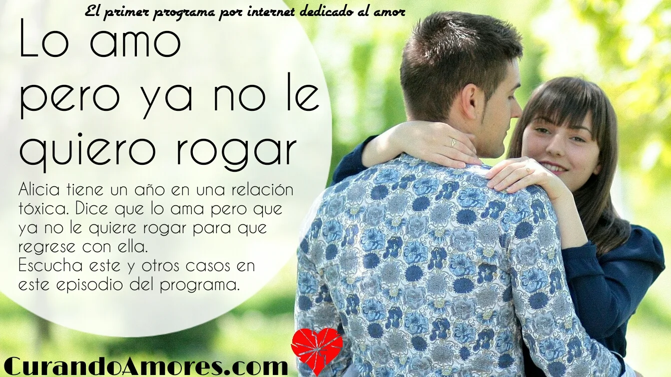 084 - Lo amo pero ya no le quiero rogar