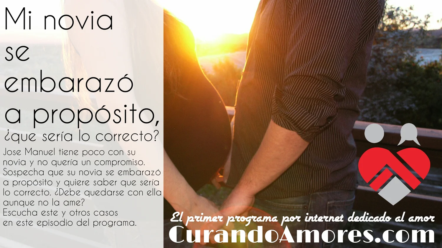 093 - Mi novia se embarazó a propósito