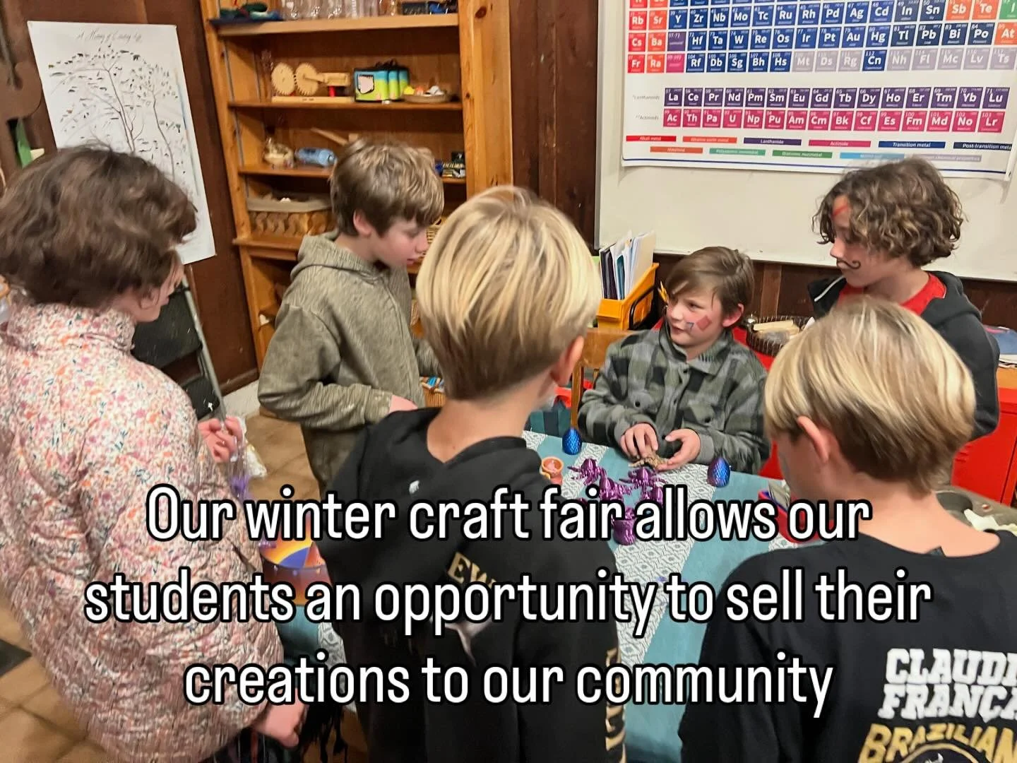 Our school has so many unique opportunities for our students. We consider education to be something that doesn&rsquo;t just happen in a classroom, but in life experiences.

The winter craft fair happens after our winter performance and many kids choo