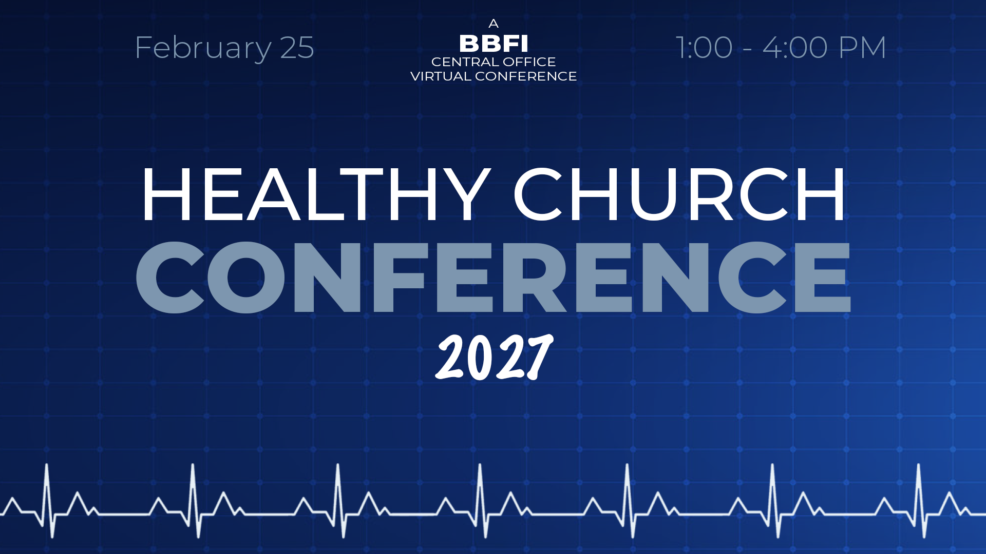 BBFI's Healthy Church Conference