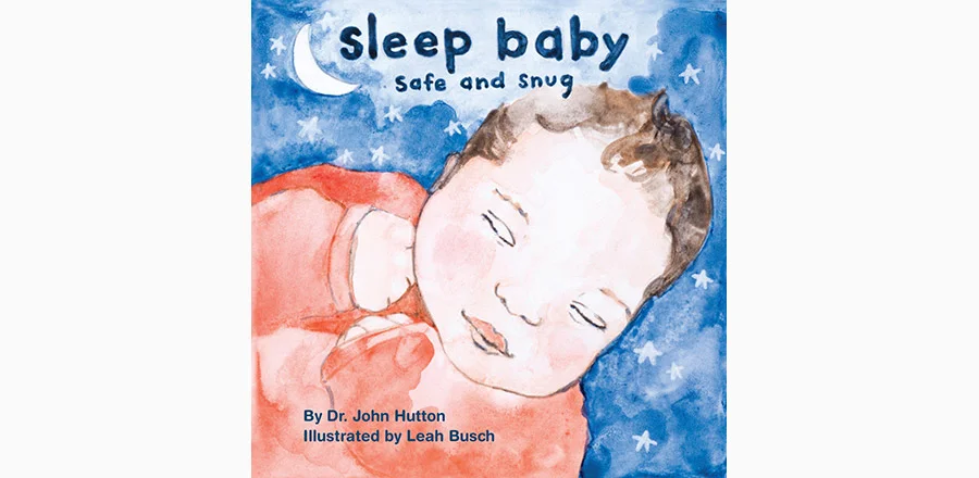 Sleep Baby, Safe and Snug — blue manatee press