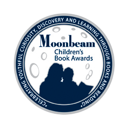 2017 Moonbeam Children's Book Awards, Silver Medal