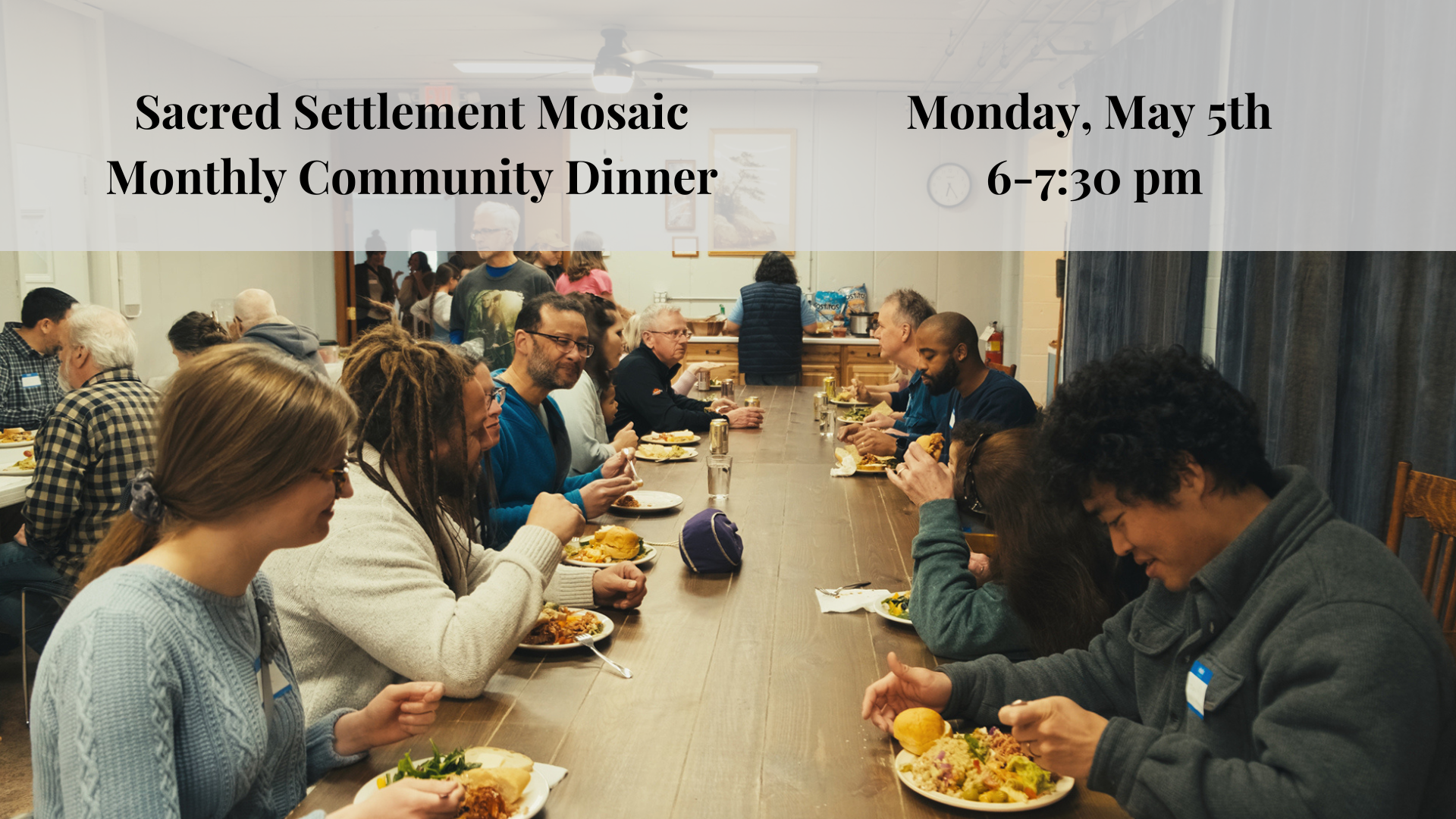 Sacred Settlement Monthly Mosaic Community Dinner
